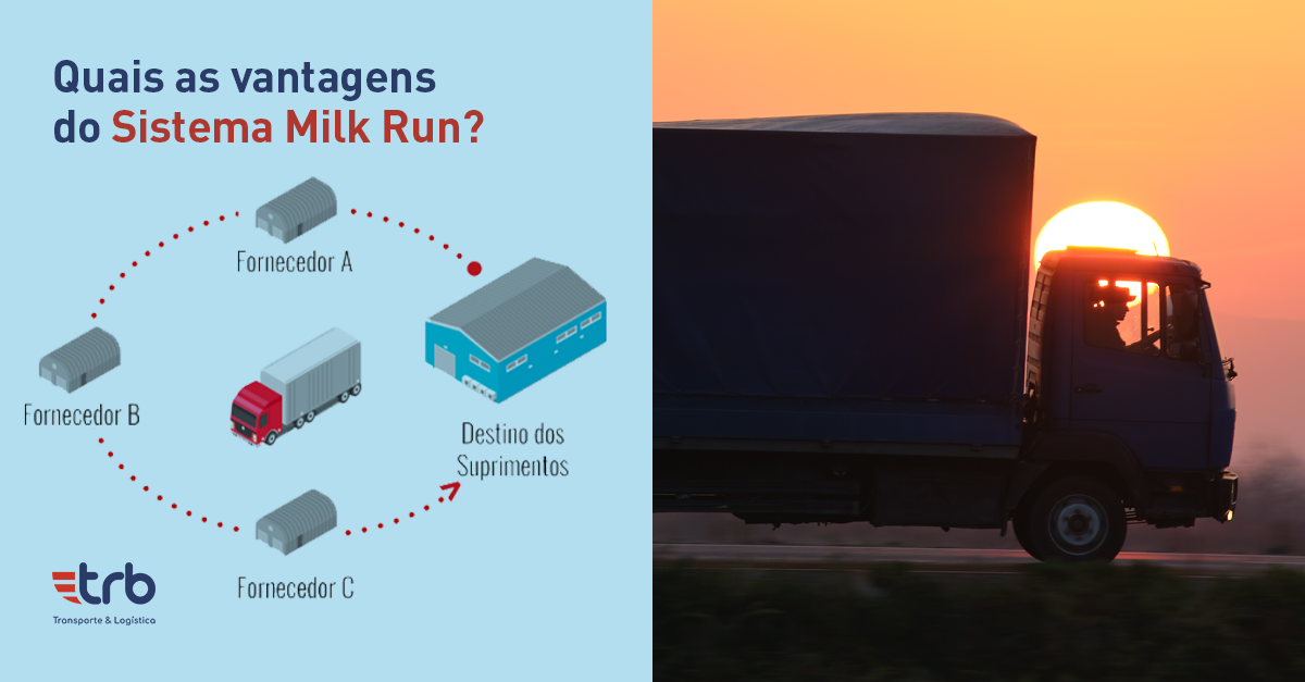Quais são as vantagens do sistema Milk Run?