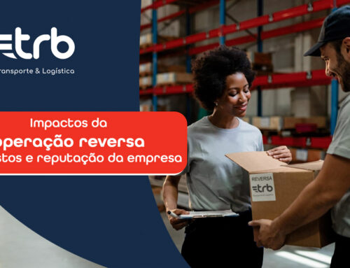 Impactos da operação reversa nos custos e reputação da empresa