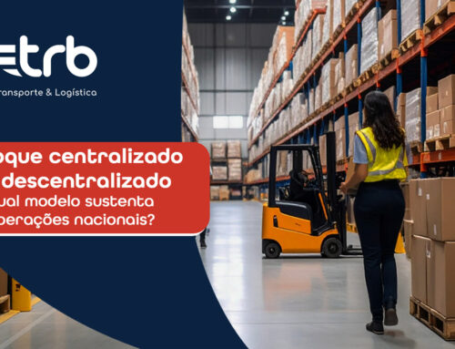 Estoque centralizado ou descentralizado, qual modelo sustenta operações nacionais?
